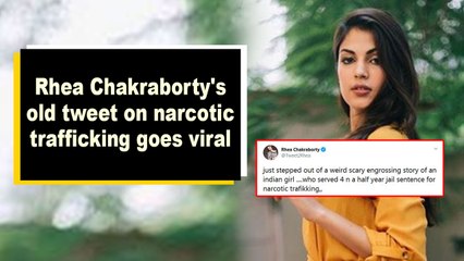 Rhea Chakraborty's old tweet on narcotic trafficking goes viral