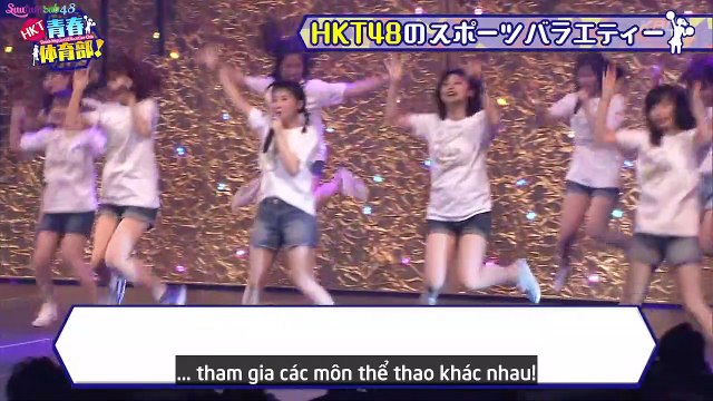 [Vietsub] 200829 HKT Seishun Taiiku-bu! Ep 47