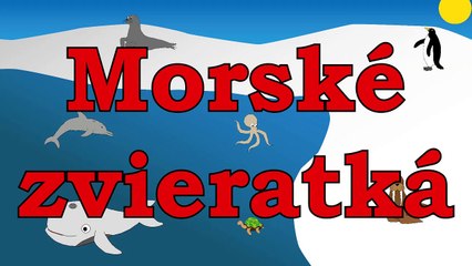 Morské zvieratká – animované zvuky zvierat pre deti a najmenších – zvuky zvierat žijúcich v mori