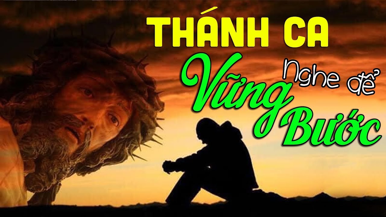 TUYỆT ĐỈNH THÁNH CA CÔNG GIÁO ĐẶC BIỆT HAY - Nhạc Thánh Ca Nghe Để Vững Bước Vào Đời