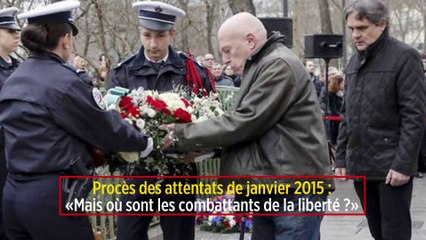 Procès des attentats de janvier 2015 : « Mais où sont les combattants de la liberté ? »