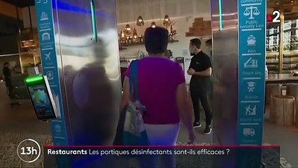 Coronavirus : les portiques désinfectants des restaurants sont-ils efficaces ?