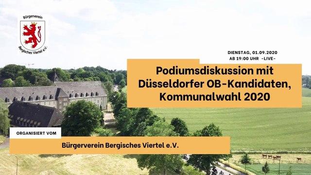 Podiumsdiskussion mit Düsseldorfer OB-Kandidaten, Kommunalwahl 2020, organisiert vom Bürgerverein Bergisches Viertel e.V. - 2. Teil