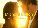 14-Michael Bolton - A Love So Beautiful - Tradução em Português