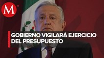 AMLO: vamos a fisgonear gasto en estados y municipios ante elecciones