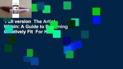 Full version  The Artist Within: A Guide to Becoming Creatively Fit  For Kindle