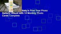 About For Books  Baby's First Year Photo Gallery: Album with 12 Monthly Photo Cards Complete