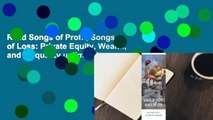 Read Songs of Profit, Songs of Loss: Private Equity, Wealth, and Inequality unlimited