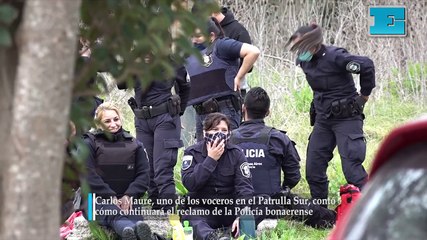 "Carlos Maure, uno de los voceros en el Comando Patrulla Sur, contó cómo continuará el reclamo de la Policía bonaerense"