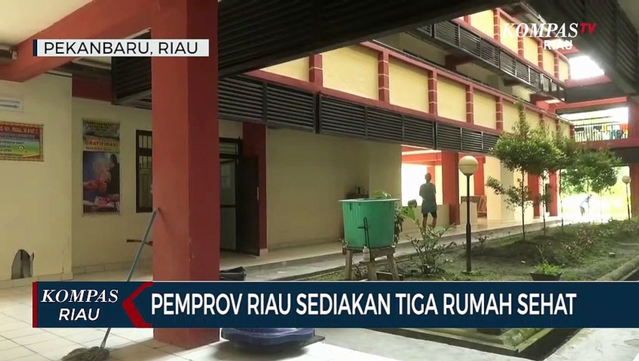 Pemprov Riau Sediakan Tiga Rumah Sehat