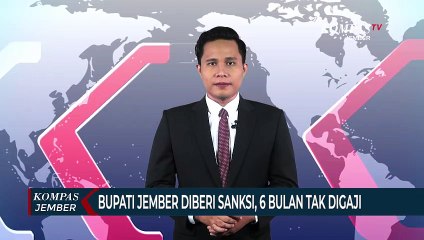 Gubernur Beri Sanksi Bupati Jember, 6 Bulan Tak Digaji