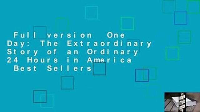 Full version One Day: The Extraordinary Story of an Ordinary 24 Hours in America Best Sellers