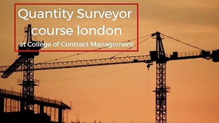 Quantity Surveyor course London
