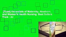 [Read] Essentials of Maternity, Newborn, and Women's Health Nursing  Best Sellers Rank : #2