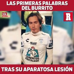 Las primeras palabras del Burrito Hernández tras aparatosa lesión