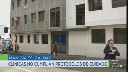 Cierran dos clínicas en Manizales por no cumplir con protocolos de bioseguridad