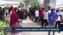46 Pasang Bakal Calon Kepala Daerah di Lampung Ikuti Psikotes