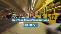 Get Your Travel Vaccinations in Calgary - Canadian Travel Clinics