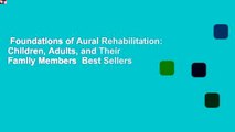 Foundations of Aural Rehabilitation: Children, Adults, and Their Family Members  Best Sellers