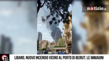 Beirut, enorme incendio devasta il porto a un mese dall’esplosione: le immagini