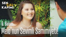 Melo'nun sevimli samimiyeti - Sen Çal Kapımı 6. Bölüm