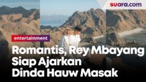 Rey Mbayang Siap Ajari Dinda Hauw Masak