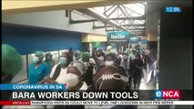 Bara workers down tools