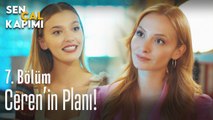 Ceren'in Pırıl planı - Sen Çal Kapımı 7. Bölüm