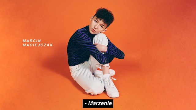 Marcin Maciejczak - Marzenie