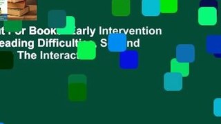 About For Books  Early Intervention for Reading Difficulties, Second Edition: The Interactive