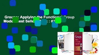Groups: Applying the Functional Group Model  Best Sellers Rank : #2