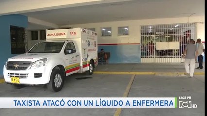 Taxista arrojó líquido abrasivo al rostro de una enfermera en Cartagena