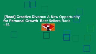 [Read] Creative Divorce: A New Opportunity for Personal Growth  Best Sellers Rank : #3