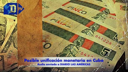 Posible unificación monetaria en Cuba