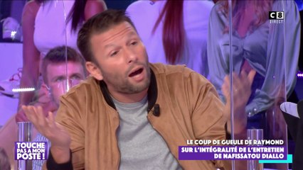 Le coup de gueule de Raymond sur l'interview de Nafissatou Diallo dans Paris Match