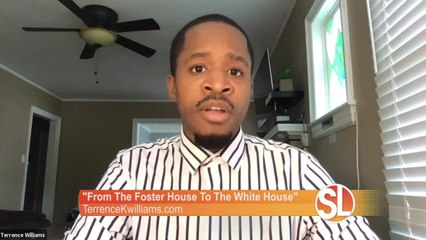 Terrence K. Williams: "From The Foster House To The White House"