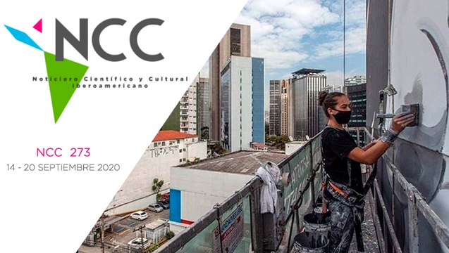 Noticiero Científico y Cultural Iberoamericano, emisión 273. 14 al 20 de Septiembre 2020.