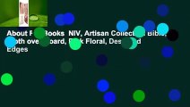 About For Books  NIV, Artisan Collection Bible, Cloth over Board, Pink Floral, Designed Edges