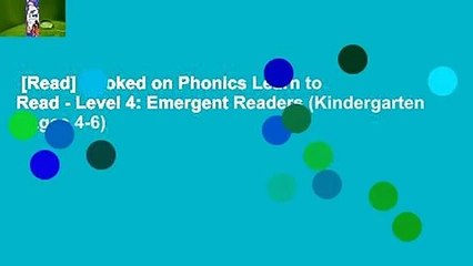 [Read] Hooked on Phonics Learn to Read - Level 4: Emergent Readers (Kindergarten | Ages 4-6)