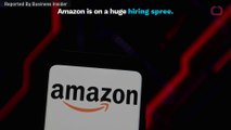 Amazon On Hiring Spree