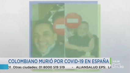 Colombiano murió en España a causa de coronavirus