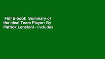 Full E-book  Summary of the Ideal Team Player: By Patrick Lencioni - Includes Analysis  For Online