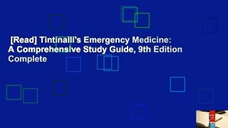 [Read] Tintinalli's Emergency Medicine: A Comprehensive Study Guide, 9th Edition Complete