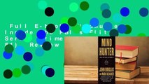Full E-book  Mindhunter: Inside the FBI's Elite Serial Crime Unit (Mindhunter #1)  Review