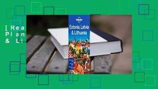 [Read Free] Lonely Planet Estonia, Latvia & Lithuania fulll