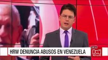 HRW denuncia abusos a los que son sometidos disidentes y opositores detenidos en Venezuela