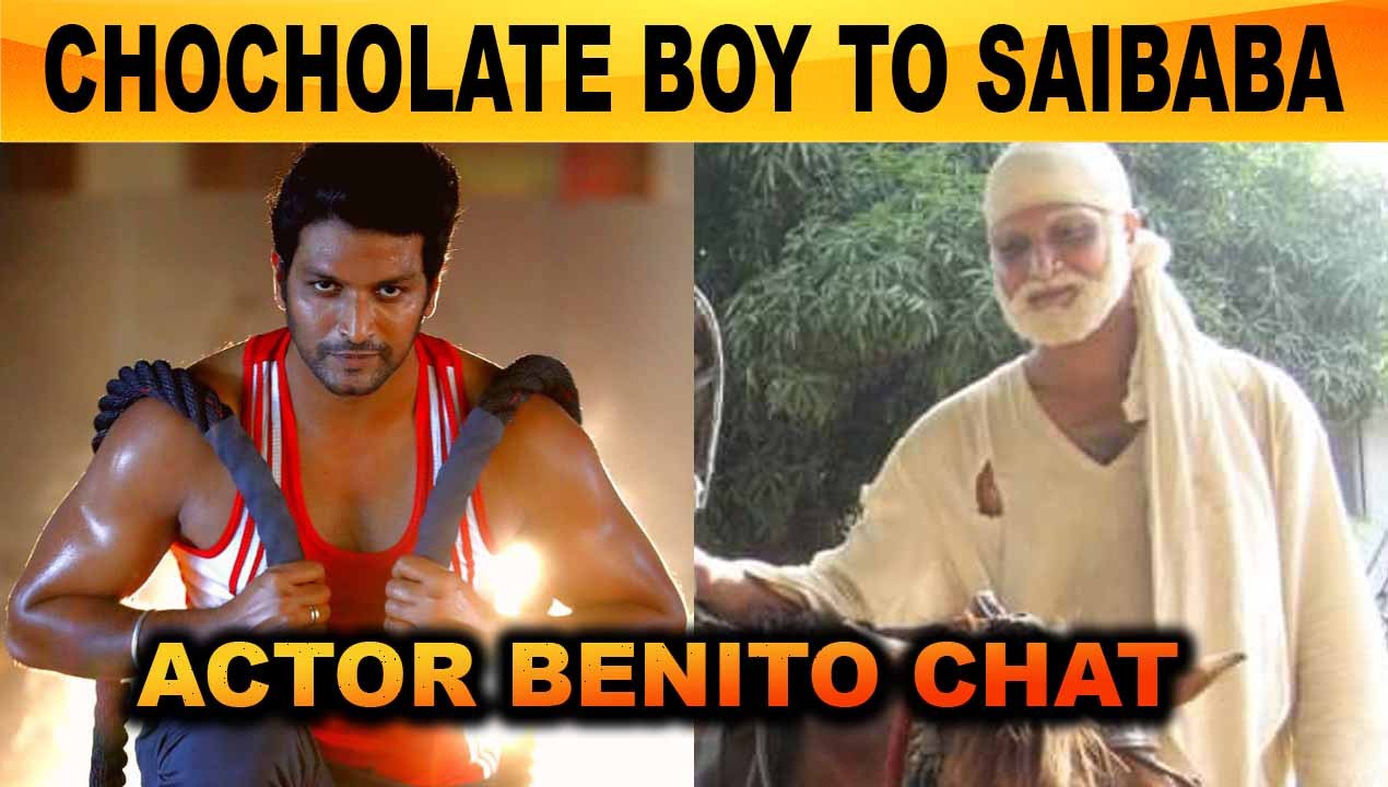 CHOCHOLATE BOY TO SAIBABA | ACTOR BENITO CHAT | FILMIBEAT TAMIL