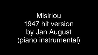Misirlou-Jan August (piano hit version 1947)