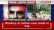 Pak's Jadhav Case Sham Exposed | Pak Denies Jadhav Indian Lawyer | NewsX