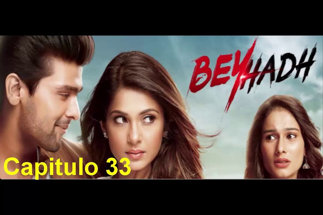 Beyhadh un Amor sin Limites Capitulo 33